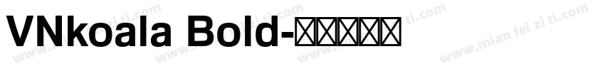 VNkoala Bold字体转换